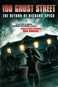 100 Hayalet Sokağı Richard Speck'in Dönüşü