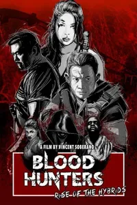 Blood Hunters: Rise of the Hybrids