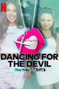 Dancing for the Devil The 7M TikTok Cult