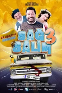 Sağ Salim 3 Ölü ya da Diri
