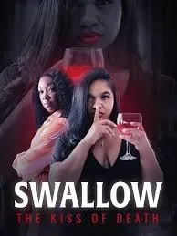 Swallow The Kiss of Death