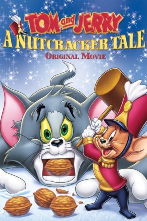 Tom ve Jerry: Fındıkkıran Masalı (2007)