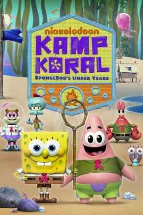 Kamp Koral SüngerBob’un Çocukluk Hikayesi