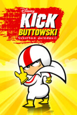 Kick Buttowski Suburban Daredevil