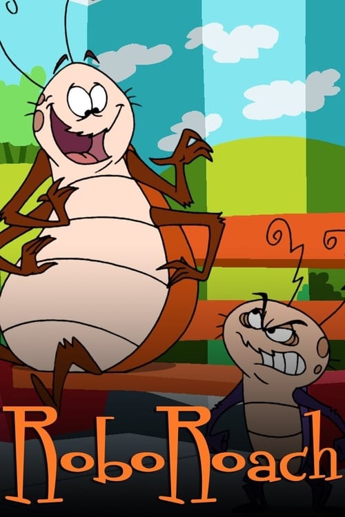 Roboroach : 1.Sezon 1.Bölüm